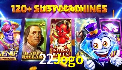 22Jogo Slot - 320+ Caça-Níqueis Premium